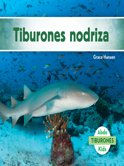 Title details for Tiburones nodriza (Nurse Sharks) by Grace Hansen - Available